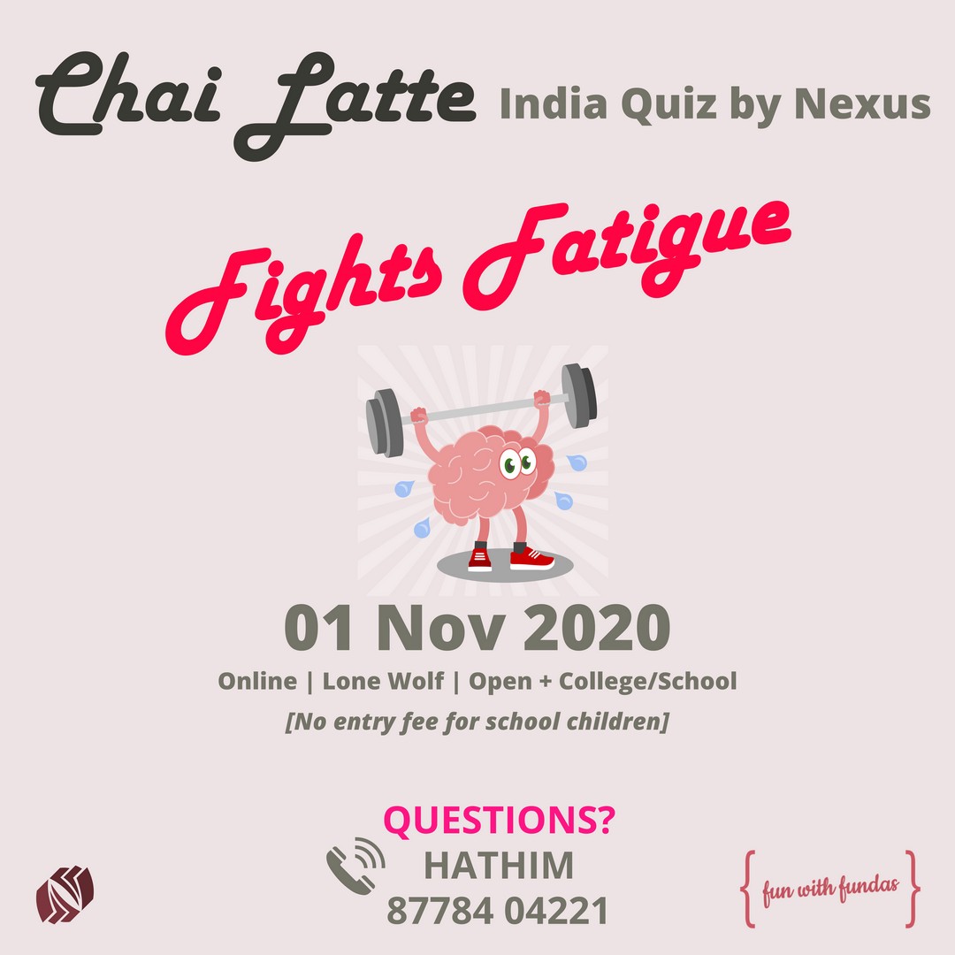 Fights Fatigue – India Quiz